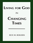 Living for God In Changing Times